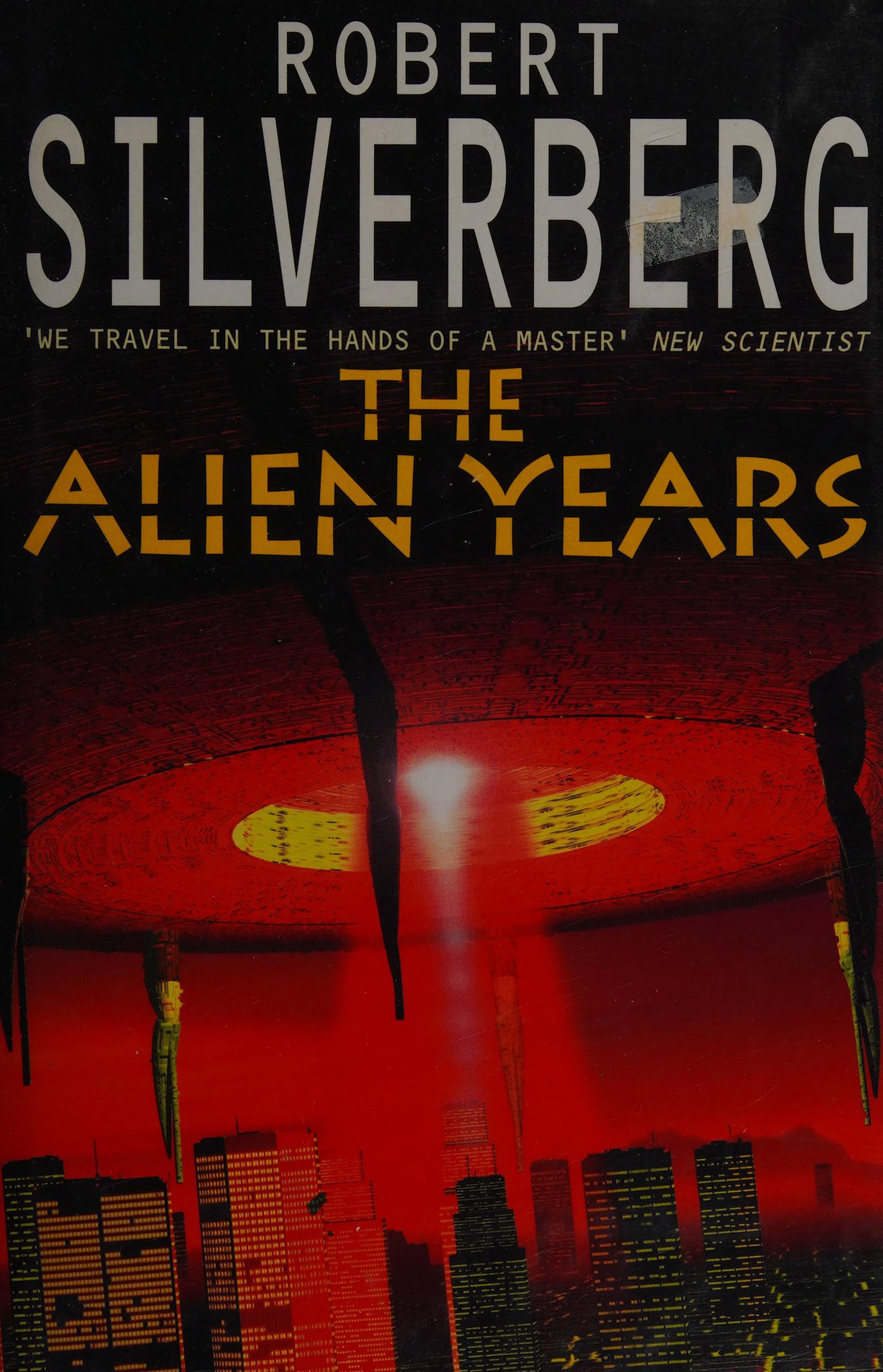 The Alien Years