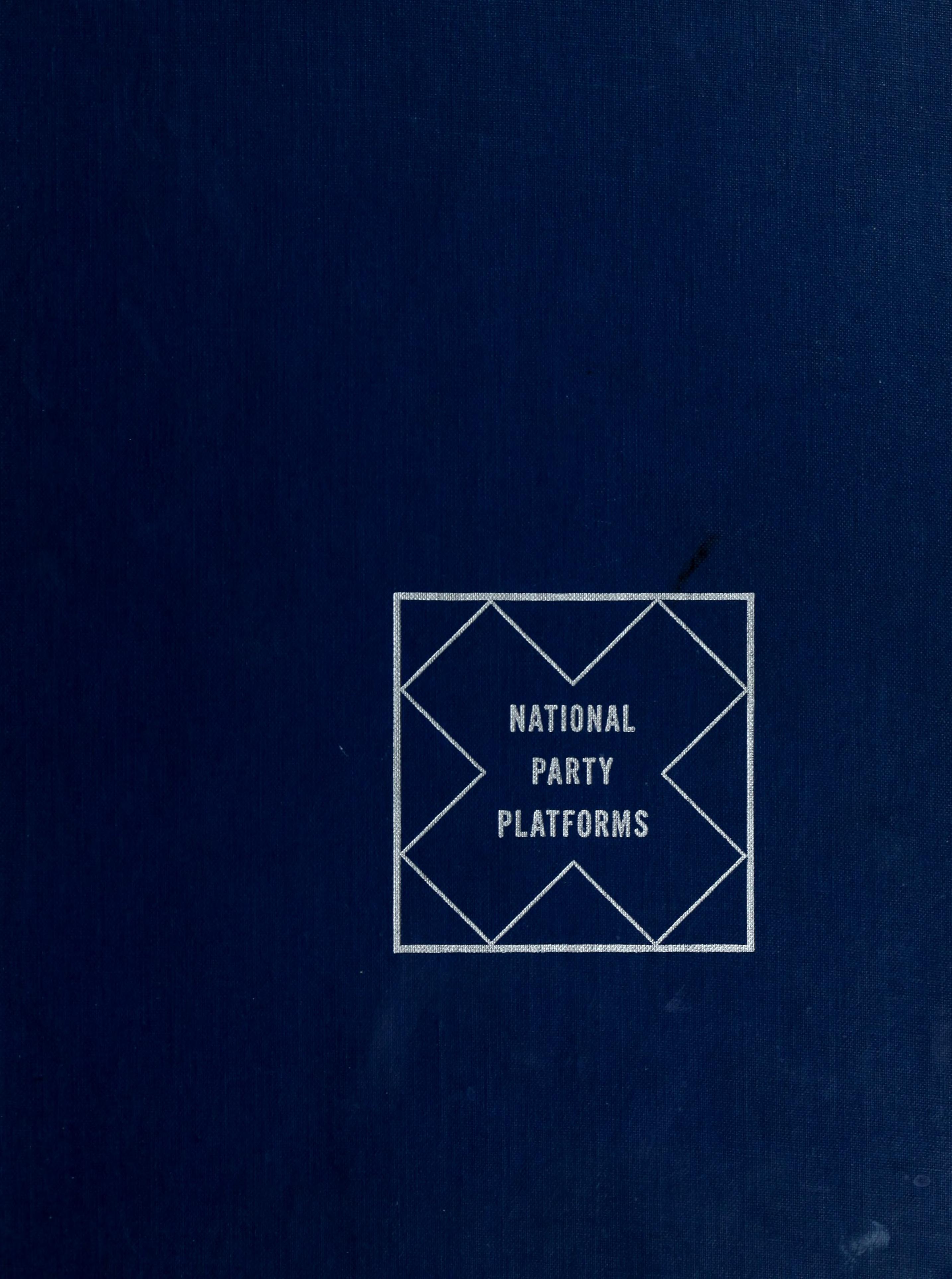National Party Platforms, 1840-1972