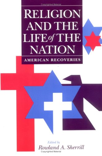 Religion And The Life Of The Nation: American Recoveries