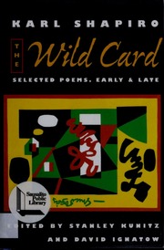 The Wild Card: Selected Poems, Early And Late
