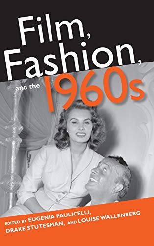 Film, Fashion, And The 1960s