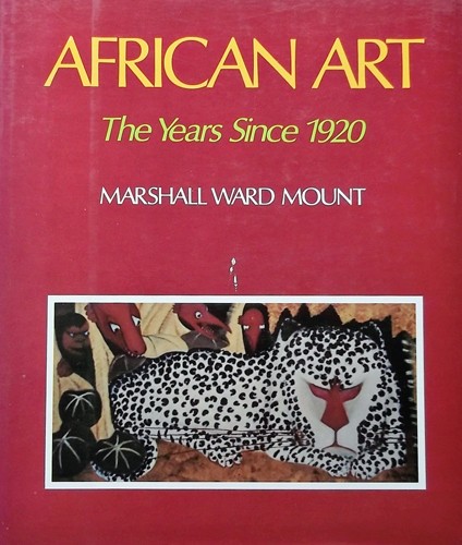 African Art; the Years Since 1920