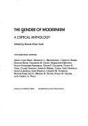 The Gender Of Modernism: A Critical Anthology