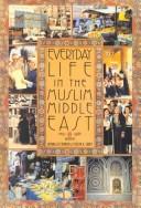 Everyday life in the Muslim Middle East