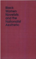Black women novelists and the nationalist aesthetic
