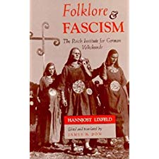 Folklore And Fascism: The Reich Institute For German Volkskunde