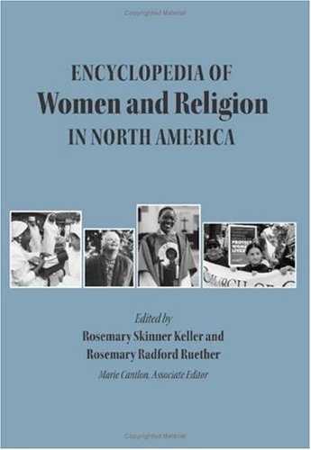 Encyclopedia Of Women And Religion In North America