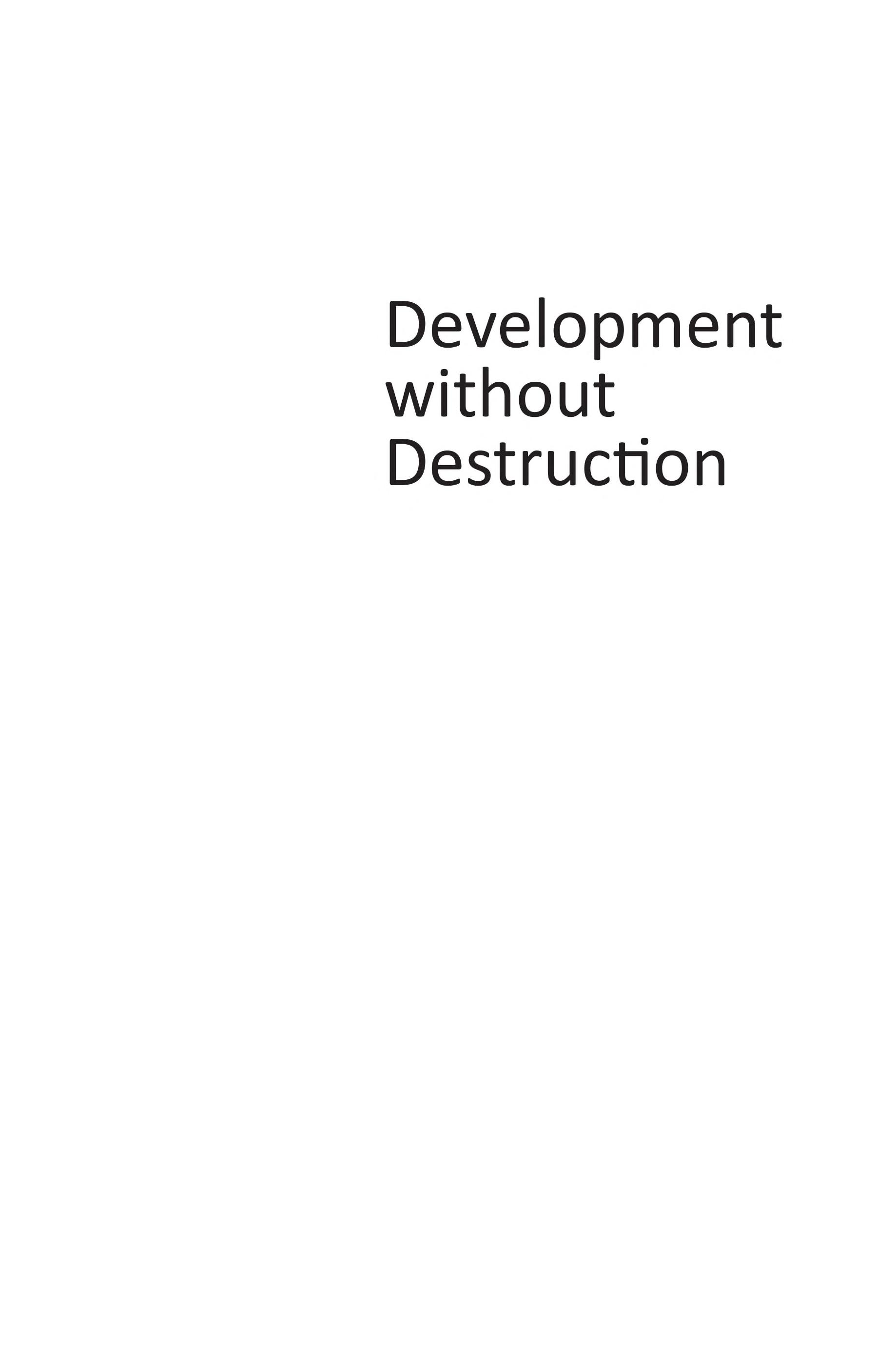Development Without Destruction