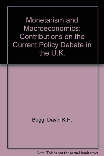 Monetarism And Macro-Economics