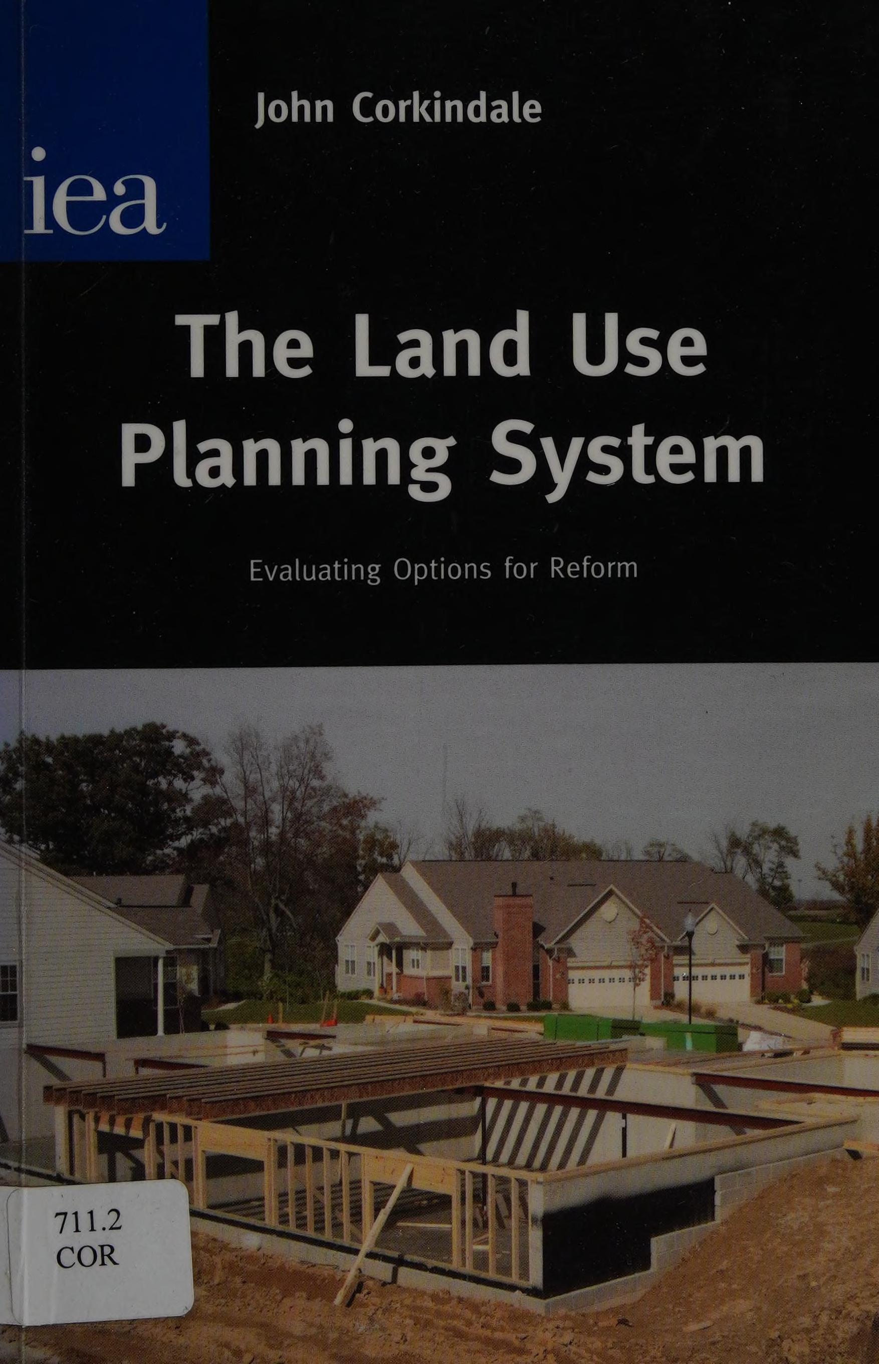 The Land Use Planning System