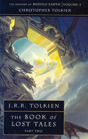The Book of Lost Tales 2 by J.R.R. Tolkien, ISBN 9780261102149