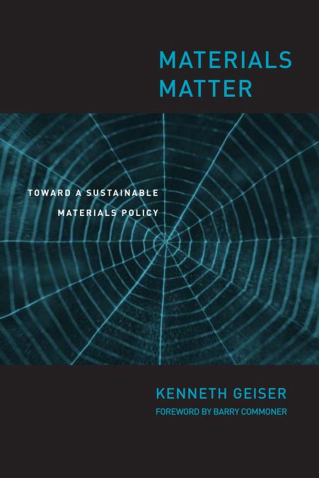 Materials Matter: Toward A Sustainable Materials Policy