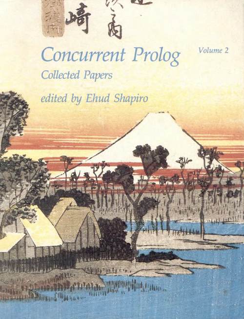 Concurrent Prolog - Vol. 1: Collected Papers
