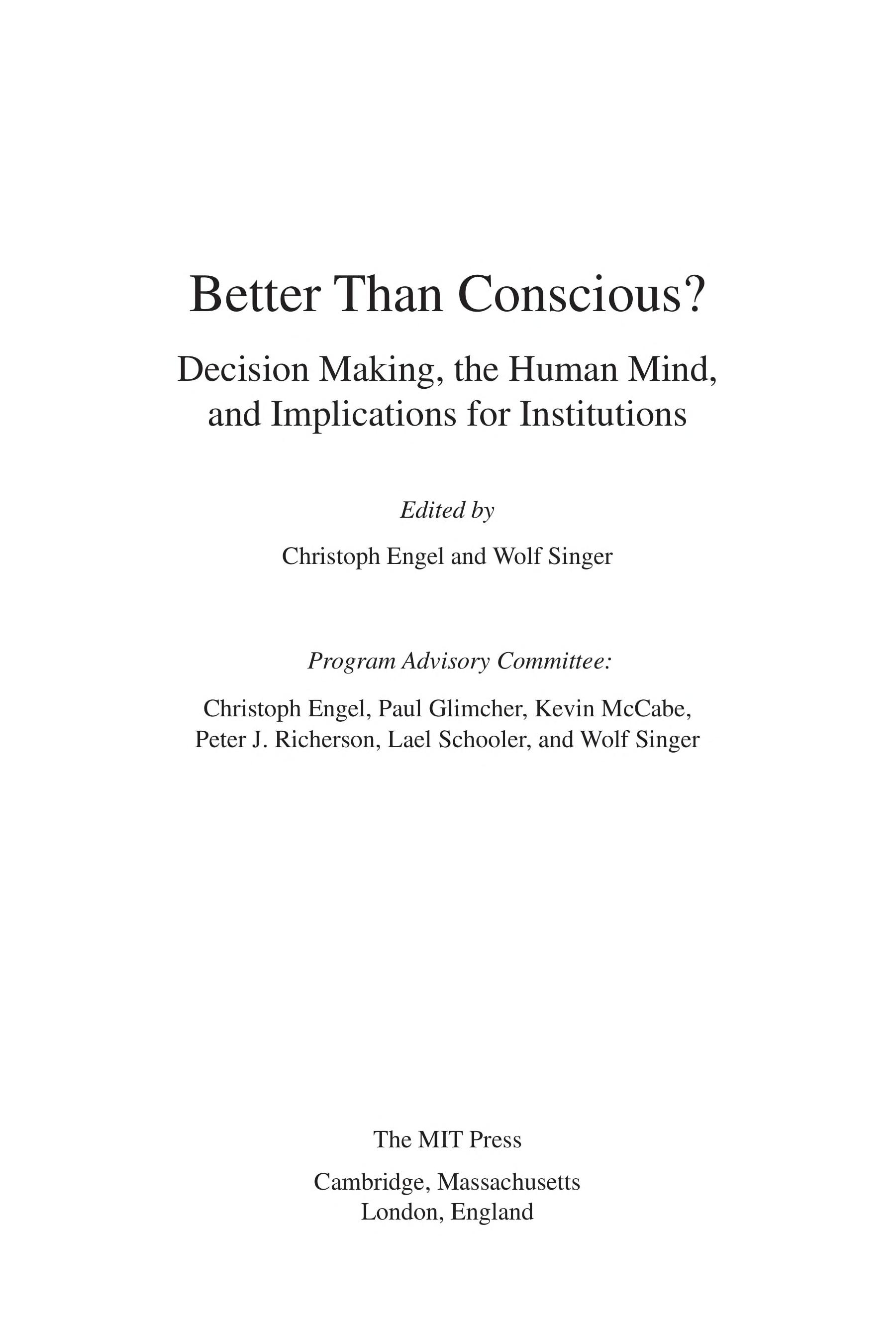 Better Than Conscious?