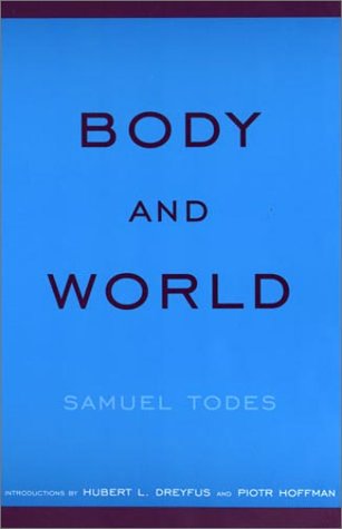 Body And World