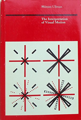 The Interpretation Of Visual Motion