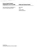 Energy Supply-Demand Integrations To The Year 2000: Global And National Studies