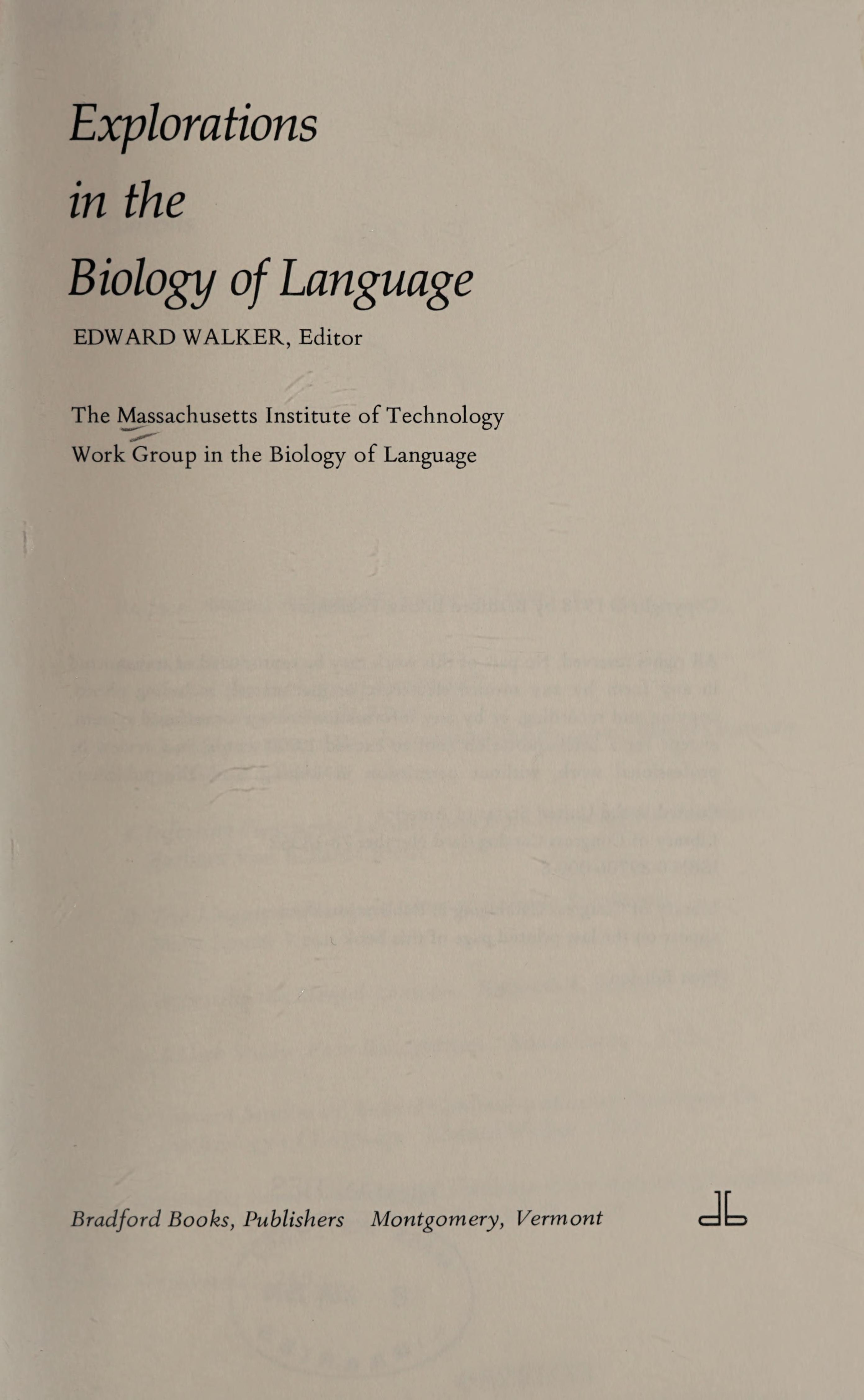 Explorations in the Biology of Language