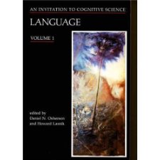 An Invitation to Cognitive Science, Vol. 1