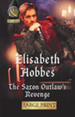 The Saxon Outlaw's Revenge