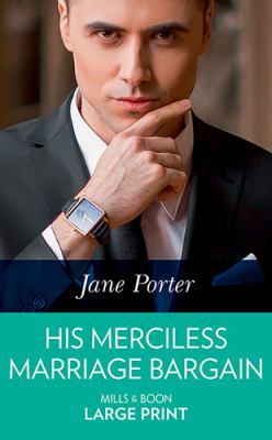 His Merciless Marriage Bargain