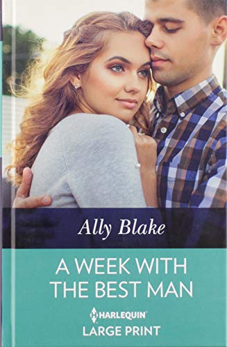 A Week with the Best Man