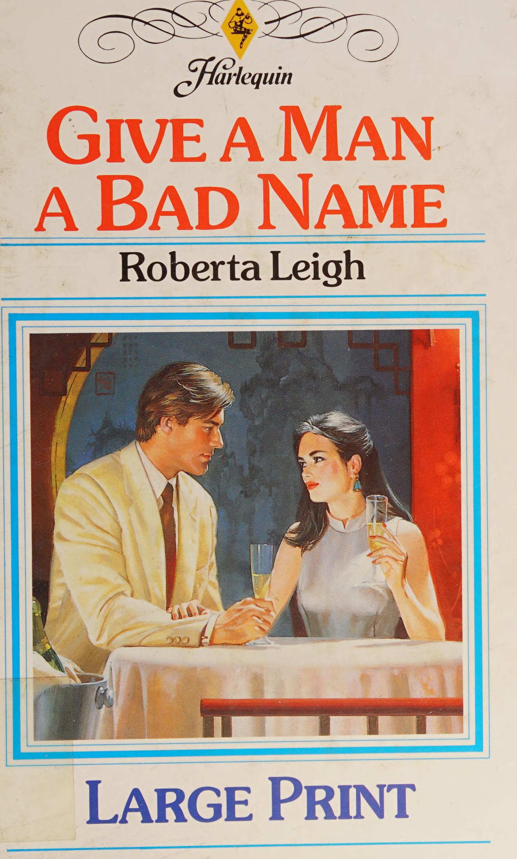Give a Man a Bad Name