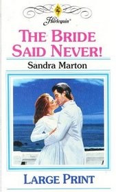 THE BRIDE SAID NEVER