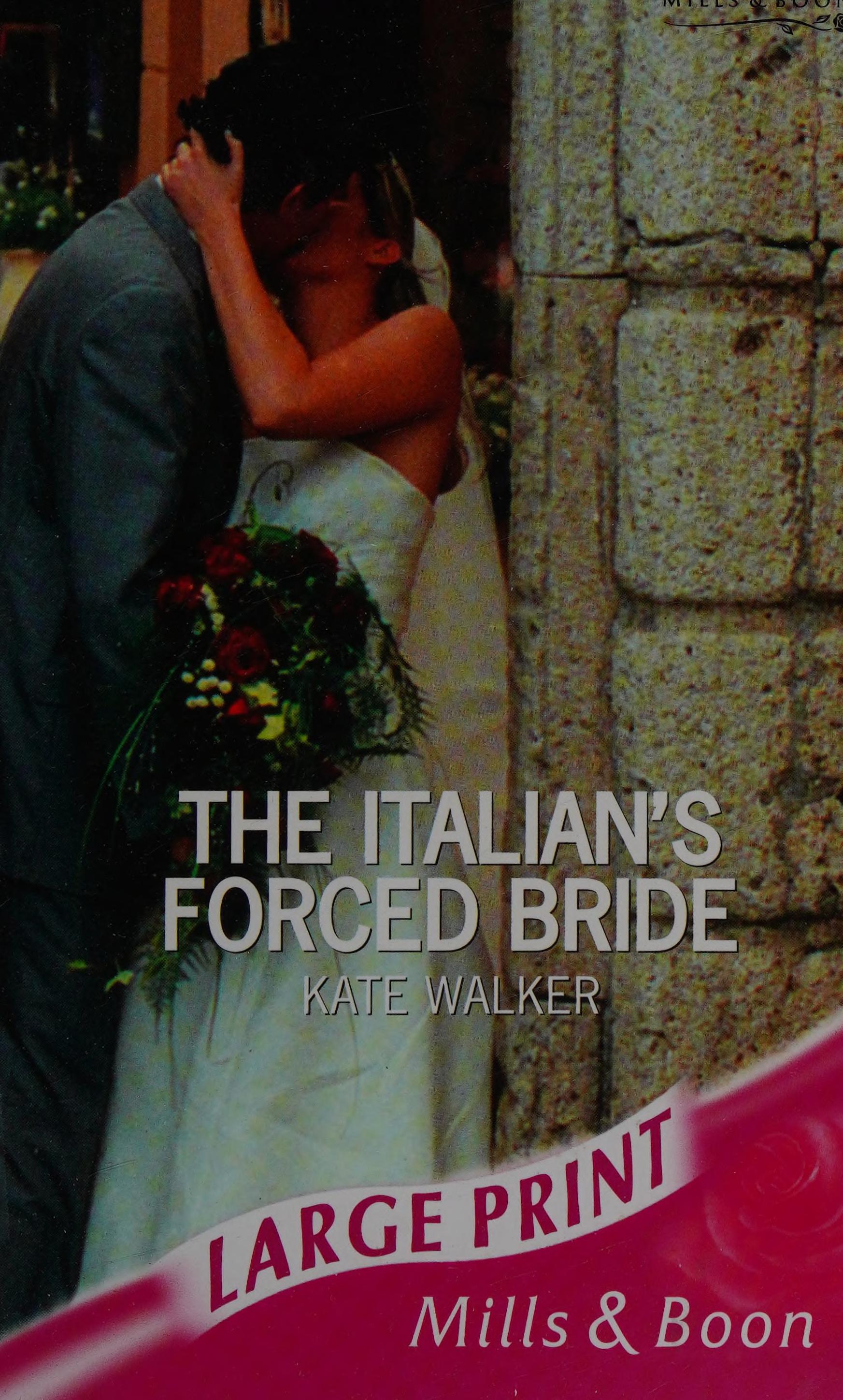 The Italian's Forced Bride