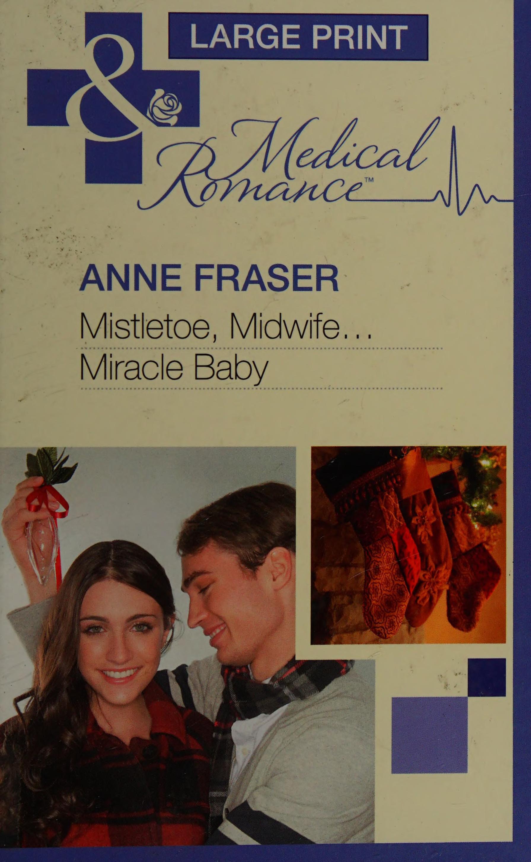 Mistletoe, Midwife...Miracle Baby