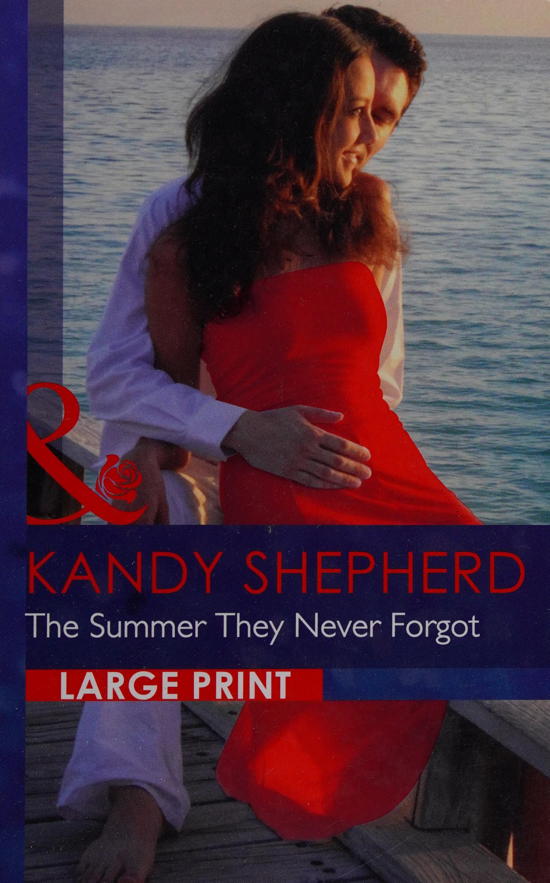 The Summer They Never Forgot