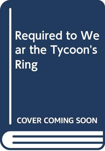 Required to Wear the Tycoon's Ring
