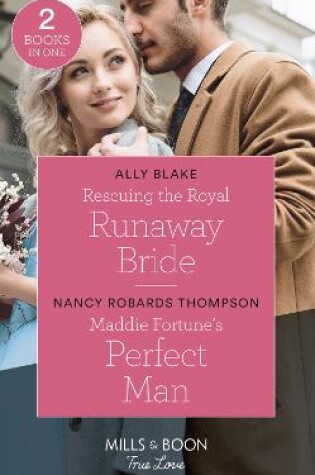 Rescuing the Royal Runaway Bride