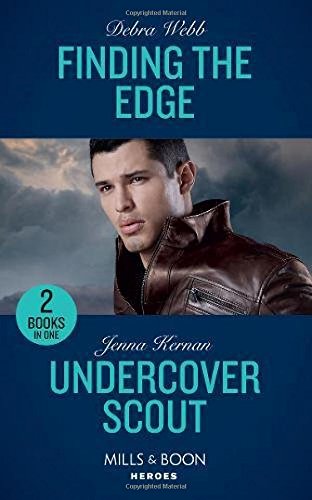 Finding The Edge: Finding The Edge (Colby Agency: Sexi-ER) / Undercover Scout (Apache Protectors: Wolf Den) (Mills & Boon Heroes)