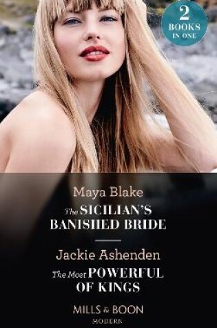 The Sicilian's Banished Bride / the Most Powerful of Kings
