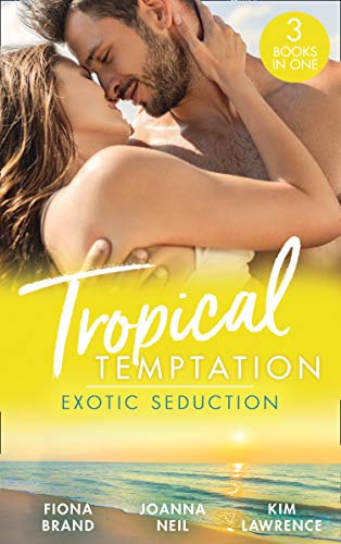 Tropical Temptation : Exotic Seduction