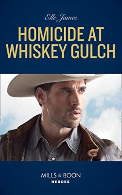 Homicide at Whiskey Gulch