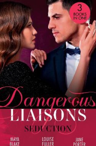 Dangerous Liaisons: Seduction