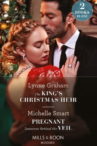 The King's Christmas Heir / Pregnant Innocent Behind the Veil