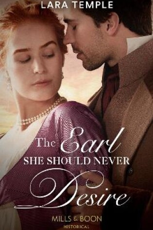 The Earl She Should Never Desire