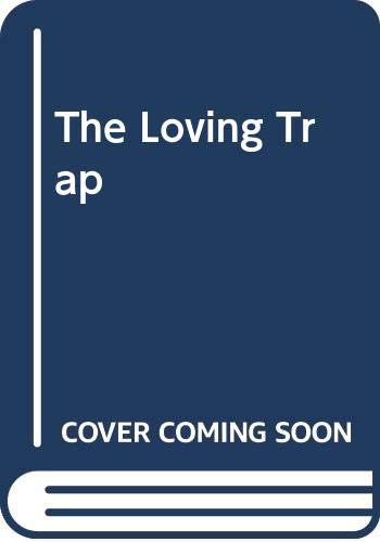Loving Trap