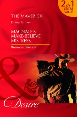 The Maverick by Jameson-Bronwyn-Palmer-Diana, ISBN 9780263881875