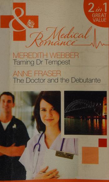 Taming Dr Tempest/the Doctor and the Debutante
