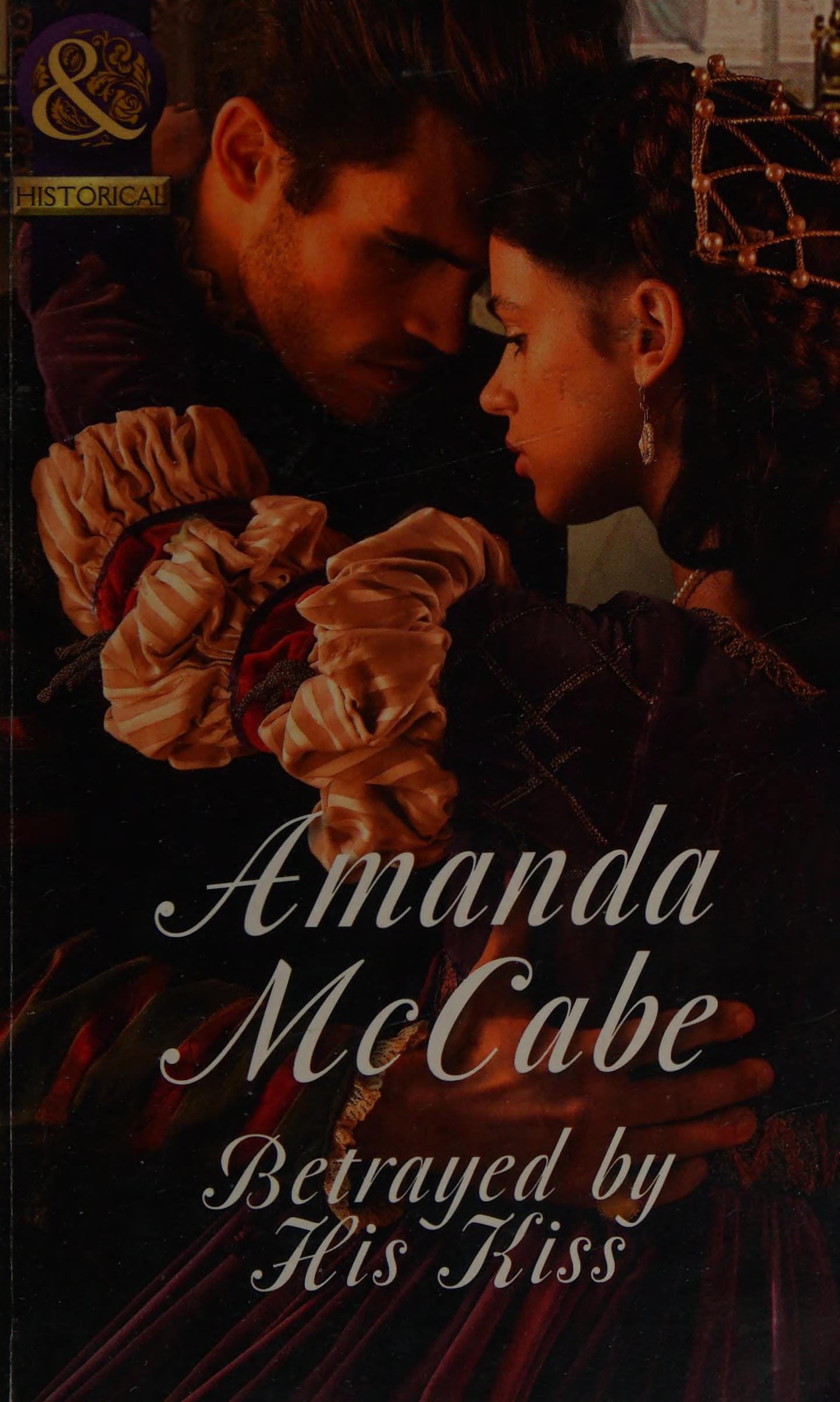Betrayed by His Kiss