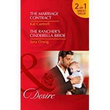 The Marriage Contract / the Rancher's Cinderella Bride