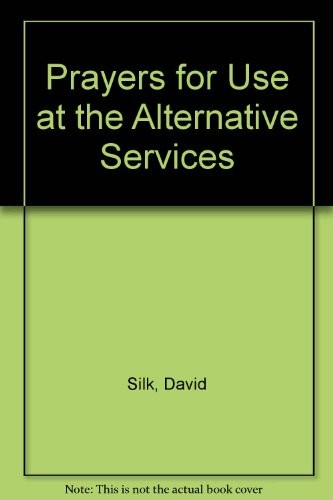 Prayers for Use at the Alternative Services