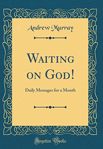 Waiting on God!