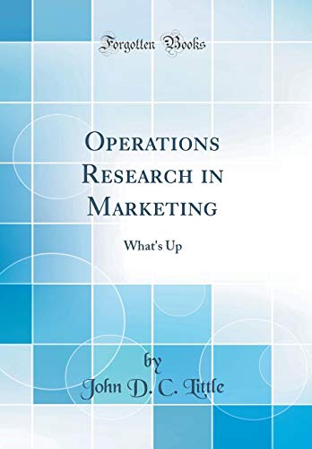 Operations Research In Marketing: What'S Up