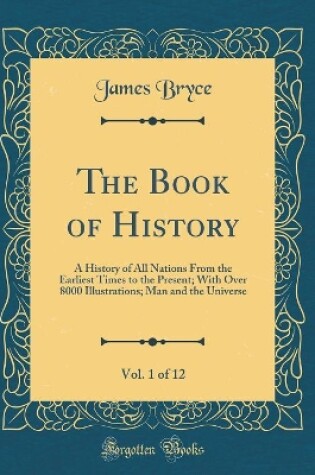 The Book of History, Vol. 1 Of 12