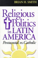 Religious Politics in Latin America, Pentecostal vs. Catholic